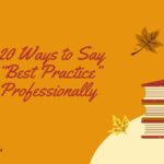 20-ways-to-say-best-practice-professionally