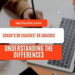 coachs-or-coaches-or-coaches-understanding-the-differences