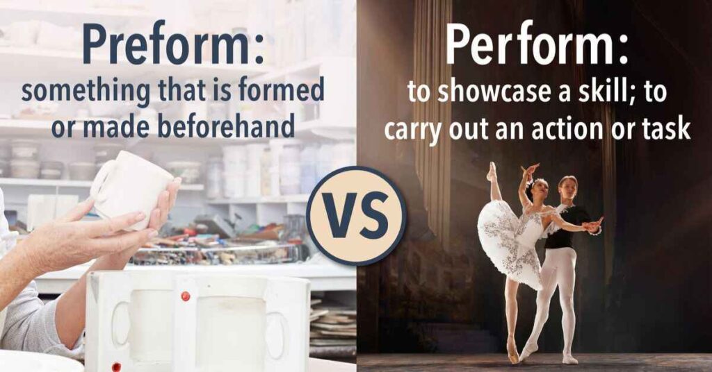 Preform-vs-Perform-A-Comprehensive-Guide.